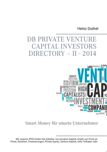 DB Private Venture Capital Investors Directory – II - 2014 Smart Money für smarte Unternehmer