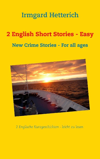2 English Short Stories - Easy to read: New Crime Stories - For all ages