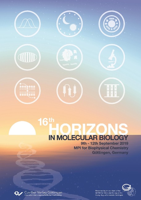 16th Horizons in Molecular Biology: International PhD Student Symposium and Career Fair for Life Sciences, 9th-12th September 2019 Göttingen, Germany
