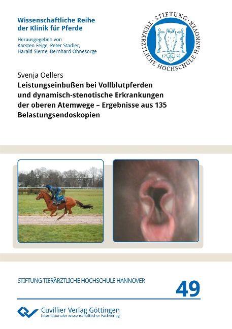 Leistungseinbußen bei Vollblutpferden und dynamisch-stenotische Erkrankungen der oberen Atemwege: Ergebnisse aus 135 Belastungsendoskopien