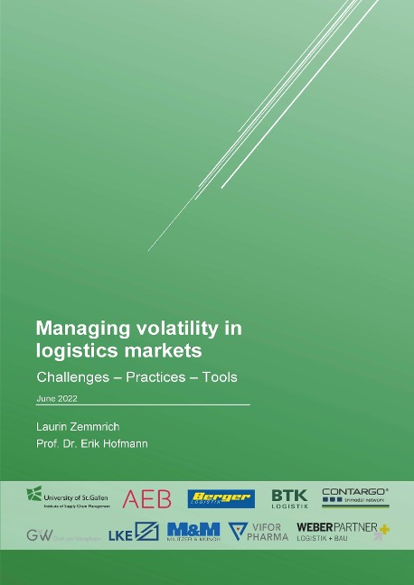 Managing volatility in logistics markets: Challenges - Practices - Tools
