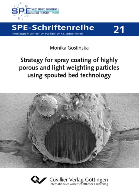 Strategy for spray coating of highly porous and light weighting particles using spouted bed technology