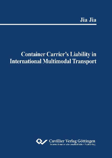 Container Carriers Liability in International Multimodal Transport