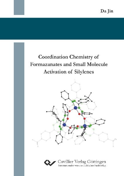 Coordination Chemistry of Formazanates and Small Molecule Activation of Silylenes