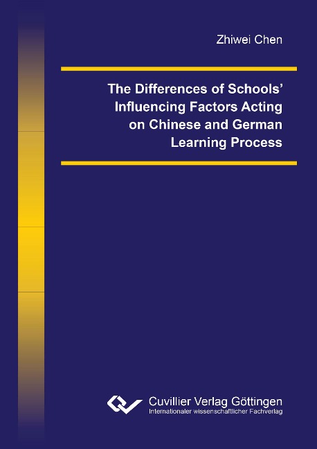 The Differences of Schools Influencing Factors Acting on Chinese and German Learning Process