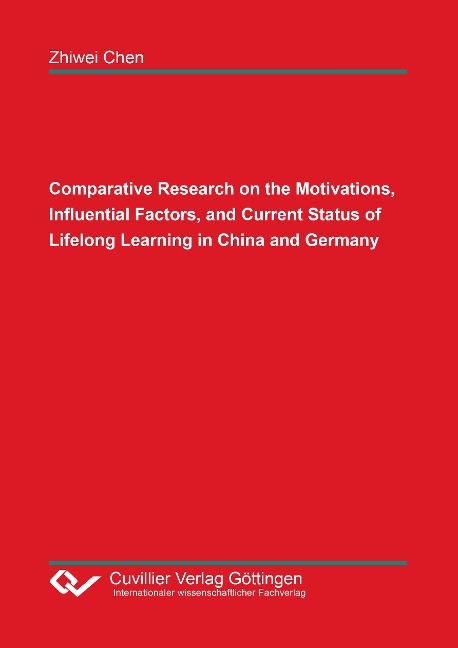 Comparative Research on the Motivations, Influential Factors, and Current Status of Lifelong Learning in China and Germany