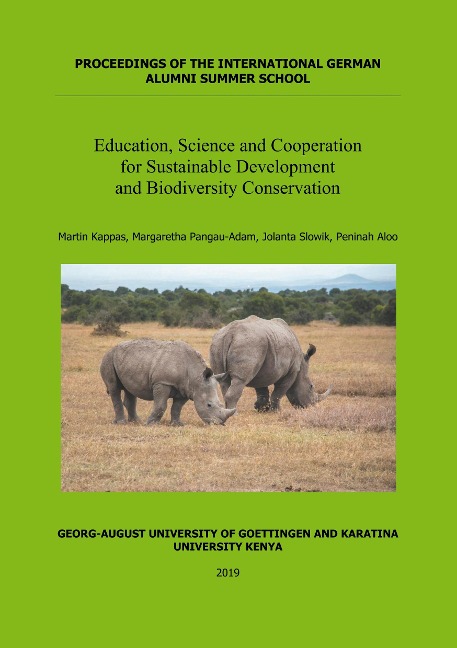 Education, Science and Cooperation for Sustainable Development and Biodiversity Conservation: Proceedings of the International German Alumni Summer School Programm, 6-14 October 2018