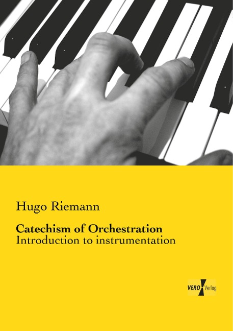 Catechism of Orchestration: Introduction to instrumentation