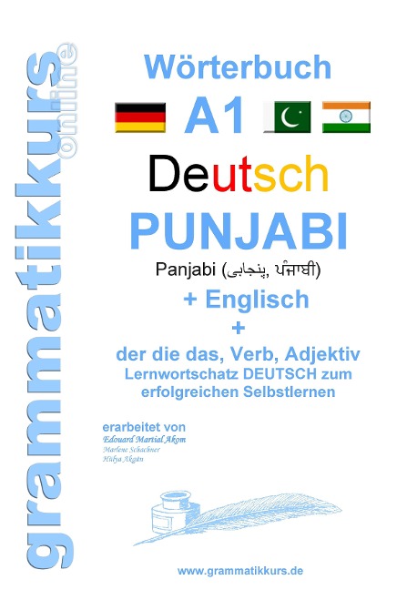 Wörterbuch Deutsch - Punjabi Panjabi - Englisch A1: Lernwortschatz Punjabi A1 für Deutschkurs TeilnehmerInnen aus Indien und Pakistan