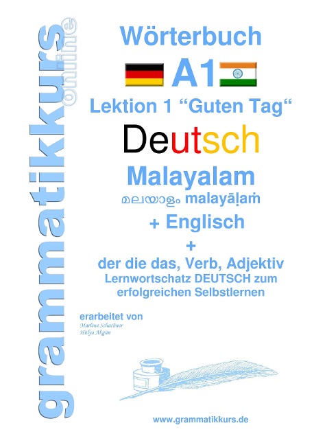Wörterbuch Deutsch - Malayalam (Indien) - Englisch: Lernwortschatz A1 Lektion 1 Guten Tag Sprachkurs  Deutsch zum erfolgreichen Selbstlernen für  TeilnehmerInnen aus Indien