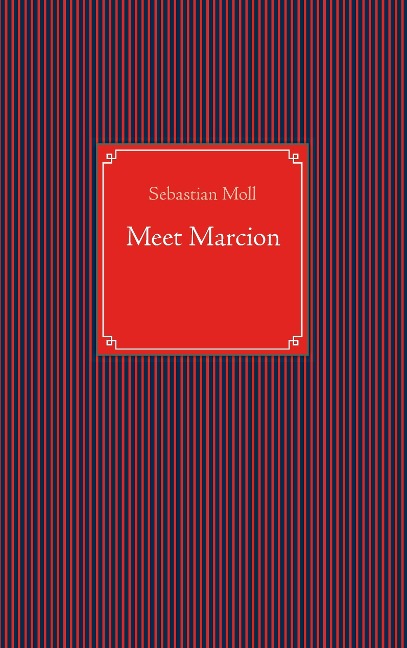Meet Marcion