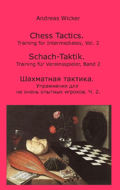 Chess Tactics, Vol. 2: Training for Intermediates
