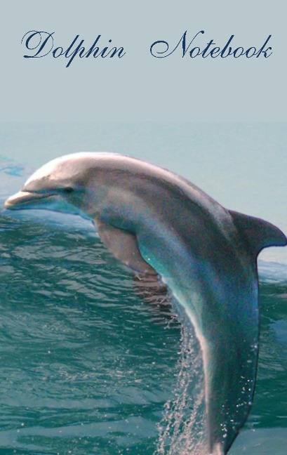 Dolphin (Notebook): Theme Notebook, diary, titillation-book in pocket size
