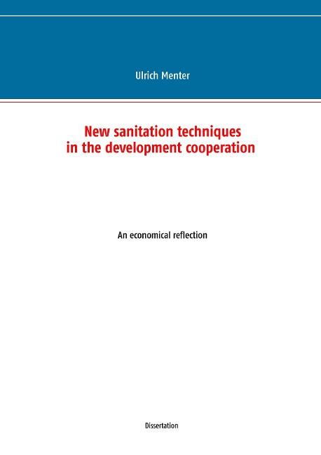 New sanitation techniques in the development cooperation: An economical reflection