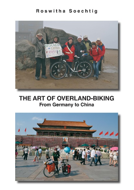 The Art of Overland-Biking: From Germany to China