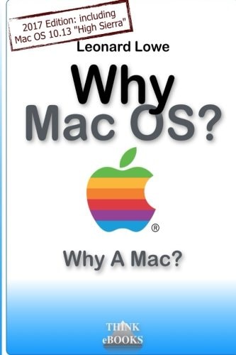 Why MacOS? Why A Mac? Why MacOS? Why a Mac? A (somehow Unusual) Handbook for MacOS