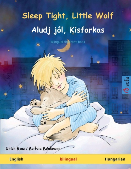 Sleep Tight, Little Wolf - Aludj jól, Kisfarkas (English - Hungarian)