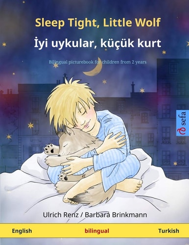 Sleep Tight, Little Wolf - İyi Uykular, Küçük Kurt (English - Turkish) Bilingual Children's Book, with Online Audio