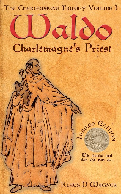 Waldo (English Version): Charlemagnes Priest