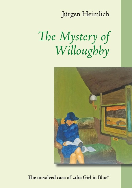 The Mystery of Willoughby: The unsolved case of  the Girl in Blue