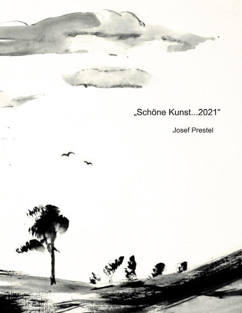 Schöne Kunst...2021