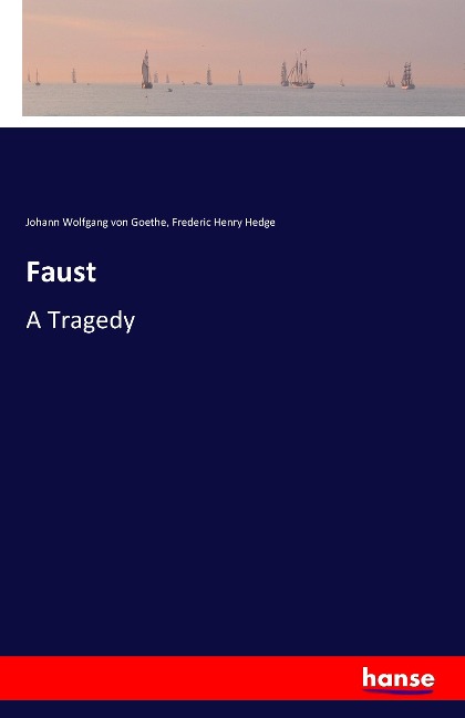 Faust: A Tragedy