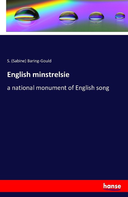 English minstrelsie: a national monument of English song