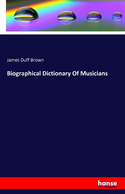 Biographical Dictionary Of Musicians