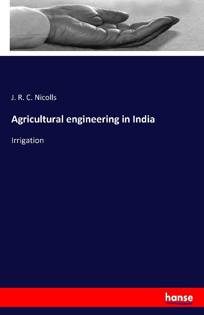 Agricultural engineering in India: Irrigation