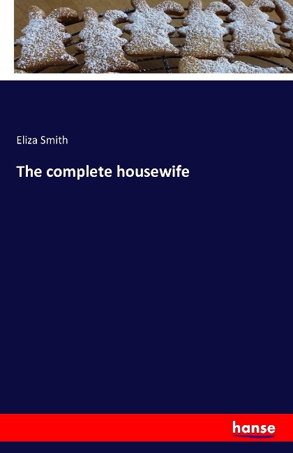 The complete housewife