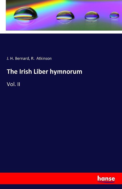 The Irish Liber hymnorum: Vol. II