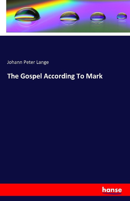 The Gospel According To Mark