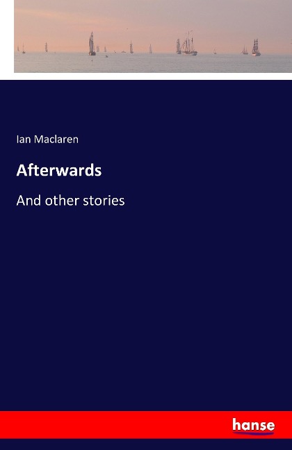 Afterwards: And other stories