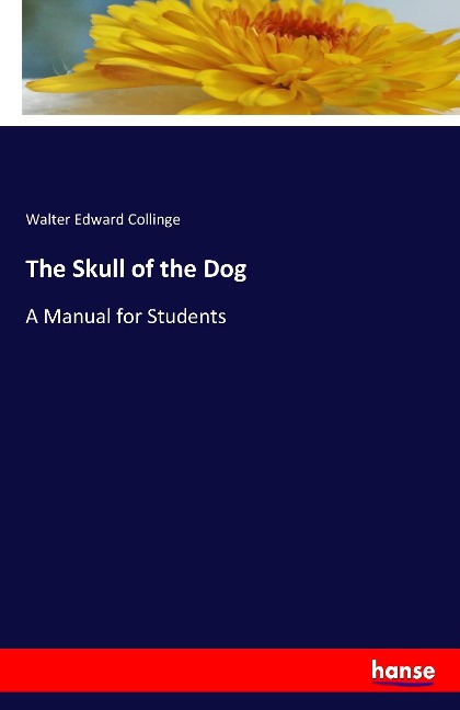 The Skull of the Dog: A Manual for Students