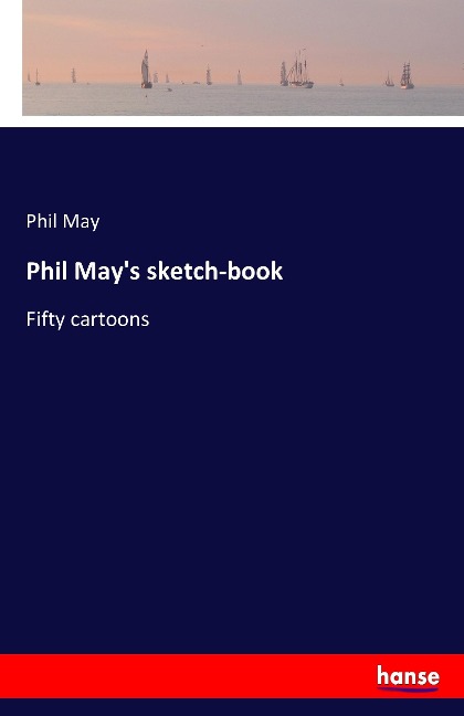 Phil Mays sketch-book: Fifty cartoons
