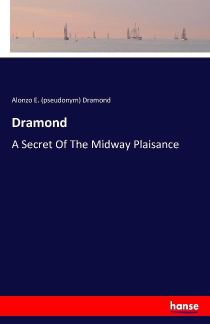 Dramond: A Secret Of The Midway Plaisance