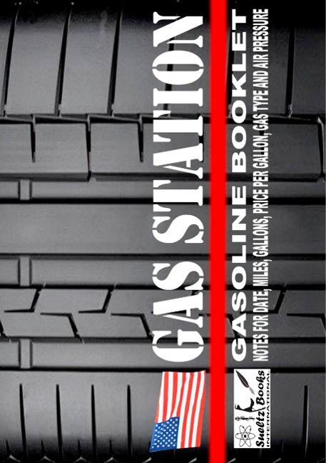Gas Station - Gasoline booklet - Sueltz Books International: Notes for date, miles, gallons, price per gallon, gas type and air pressure
