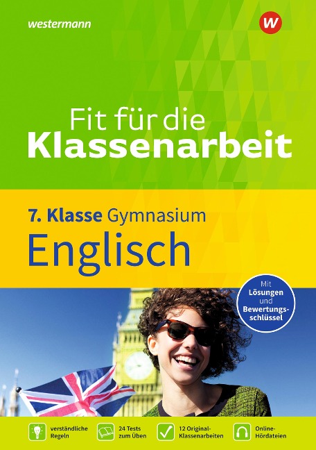 Fit für die Klassenarbeit - Gymnasium. Englisch 7: Klassenarbeitstrainer