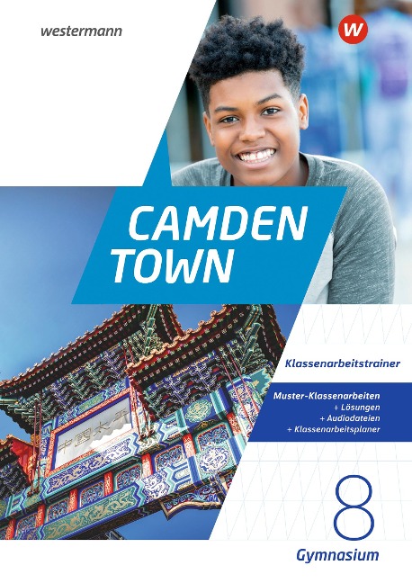 Camden Town 8. Klassenarbeitstrainer. Allgemeine Ausgabe für Gymnasien: Ausgabe 2020