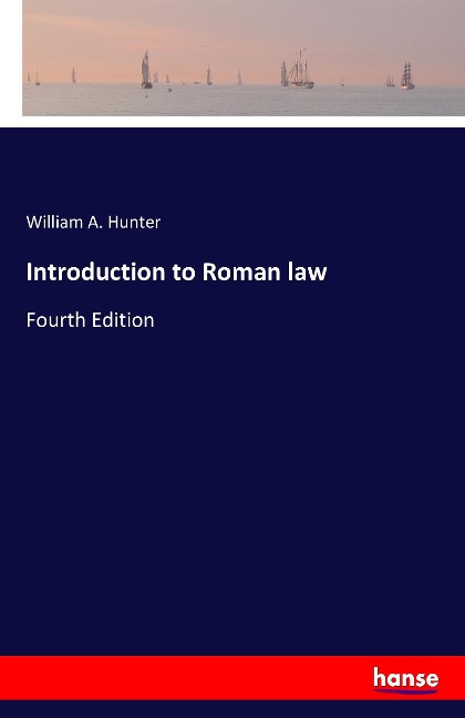 Introduction to Roman law: Fourth Edition