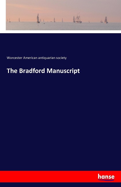 The Bradford Manuscript