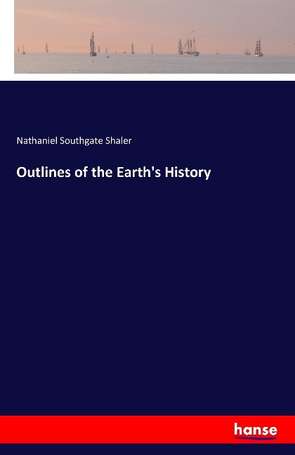 Outlines of the Earths History