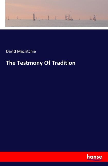 The Testmony Of Tradition