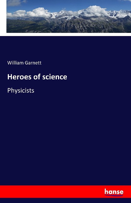 Heroes of science: Physicists