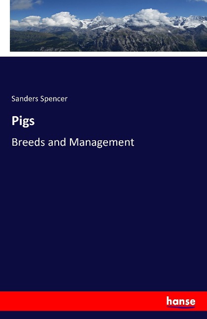 Pigs: Breeds and Management