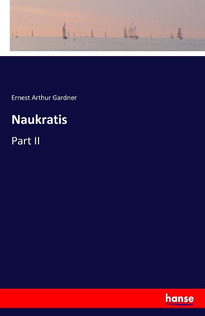 Naukratis: Part II