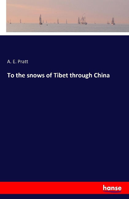 To the snows of Tibet through China