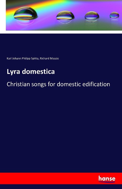 Lyra domestica: Christian songs for domestic edification