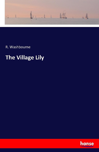 The Village Lily