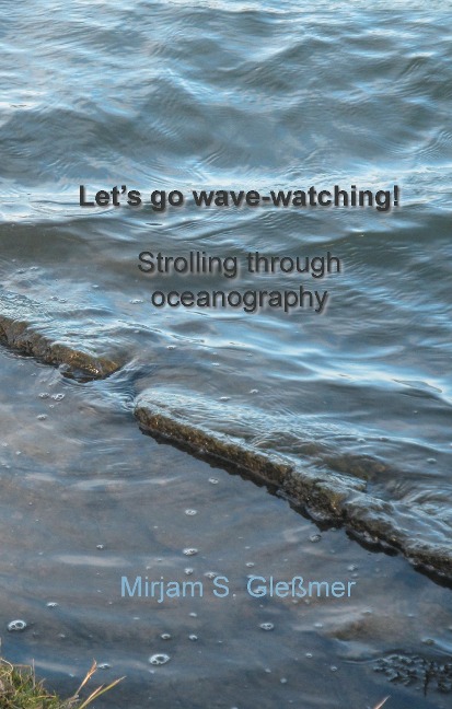 Lets go wave-watching!: Strolling through oceanography